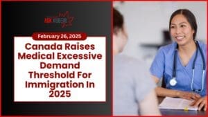 Image illustrating Canada’s excessive demand policy and medical admissibility for immigration applicants.
